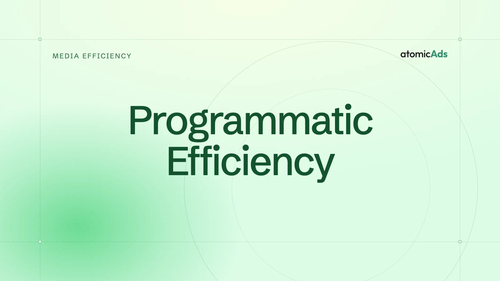 Programmatic Efficiency: atomicAds blog cover