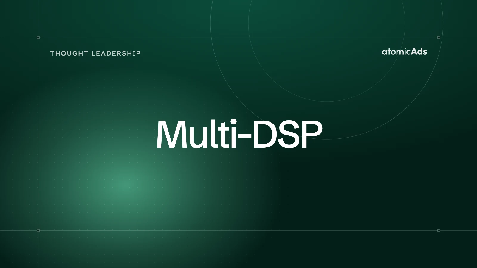 Multi-DSP: atomicAds blog cover