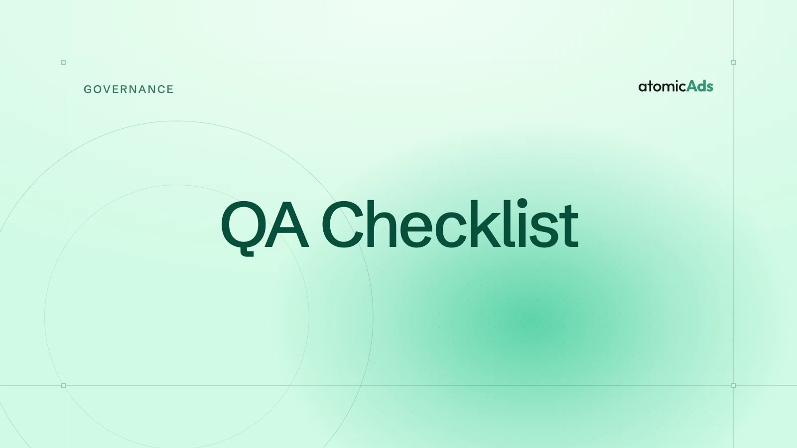 QA Checklist: atomicAds blog cover